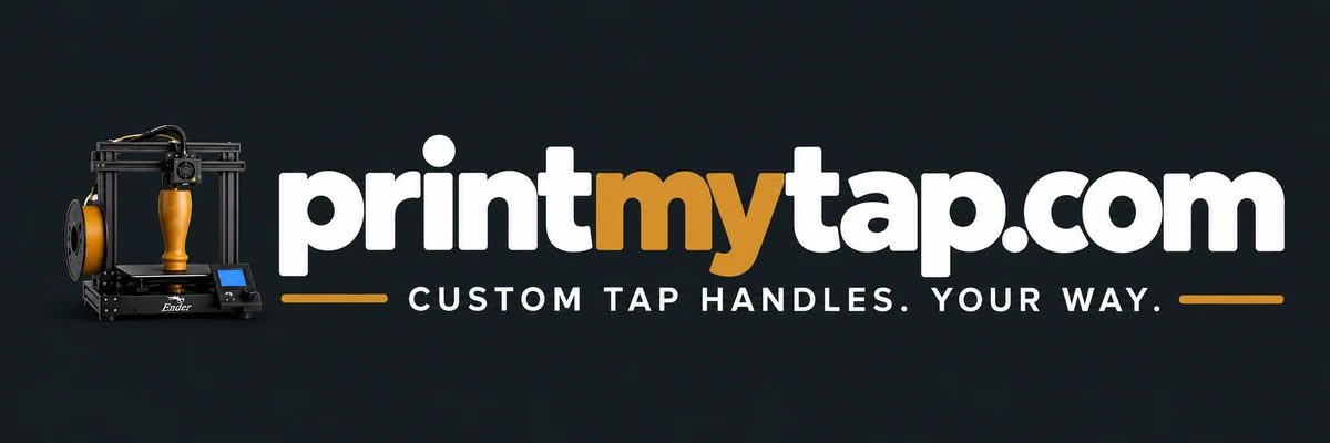 PrintMyTap.com — Custom tap handles. Your way.